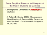 Click to View: 80. Some Empirical Reasons to Worry About the Use of Intuitions as Evidence