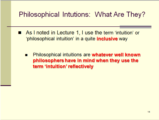 Click to View: 14. Philosophical Intutions:  What Are They?