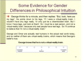 Click to View: 54. Some Evidence for Gender Differences in Philosophical Intuition